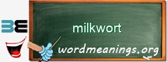 WordMeaning blackboard for milkwort